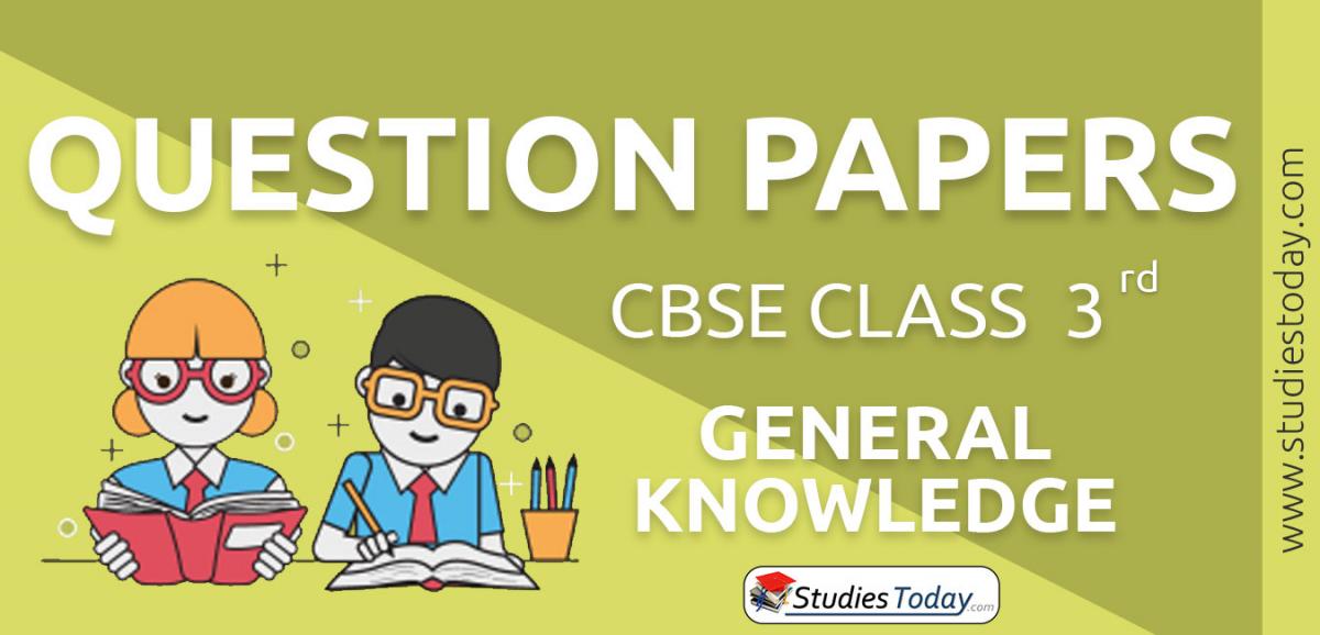 CBSE Question Papers Class 3 General Knowledge PDF Solutions Download